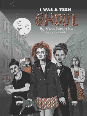 cover image of I Was a Teen Ghoul